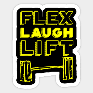 Flex, Laugh, Lift Sticker